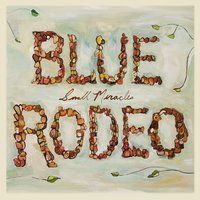 Blue House - Blue Rodeo