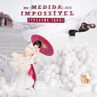 Mon Amour, Meu Bem, Ma Femme - Fernanda Takai, Zélia Duncan