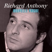 Jamais Je Ne Vivrai Sans Toi - Richard Anthony