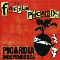 Picardia independenza - Les Fatals Picards