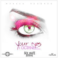 Your Eyes - I Octane