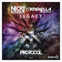 Legacy - Nicky Romero, Krewella, Vicetone