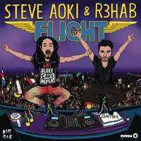 Flight - Steve Aoki, R3HAB