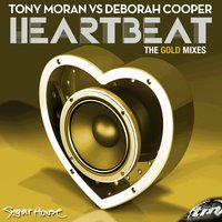 Heartbeat (feat. Deborah Cooper) - Tony Moran, Wawa, Deborah Cooper