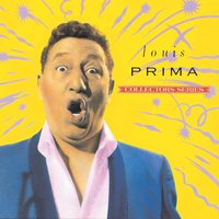 Sing, Sing, Sing (With A Swing) - Louis Prima, Sam Butera and The Witnesses