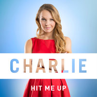 Hit Me Up - Charlie