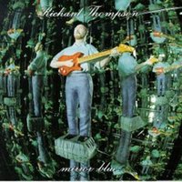 For The Sake Of Mary - Richard Thompson