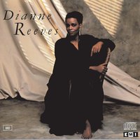 Chan's Song (Never Said) - Dianne Reeves
