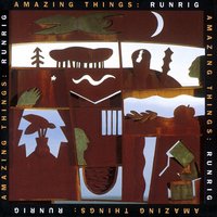 Amazing Things - Runrig