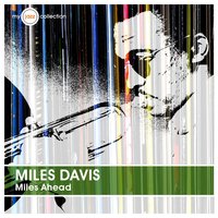 I Don`t Wanna Be Kissed (By Anyone but You) - Miles Davis