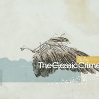 I Know The Feeling - The Classic Crime
