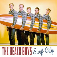 Surf City - The Beach Boys