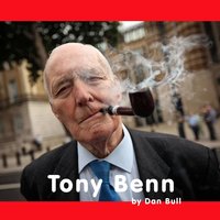 Tony Benn - Dan Bull