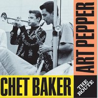 If I Should Lose You - Chet Baker, Art Pepper