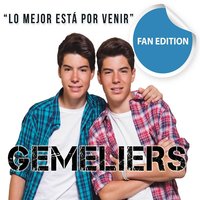 Prefiero Decírtelo Así - Gemeliers