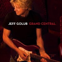 If You Want Me To Stay - Jeff Golub