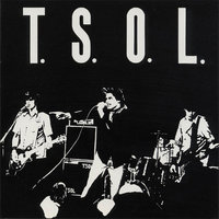 Abolish Government/Silent Majority - T.S.O.L.