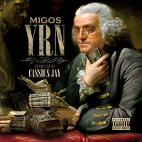 Young Rich Niggas - Cassius Jay, Migos