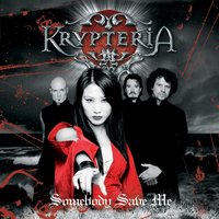 Somebody Save Me - Krypteria