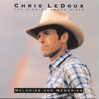 God Must Be A Cowboy - Chris Ledoux