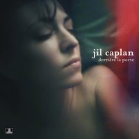 On N'entre Plus Chez Toi - Jil Caplan