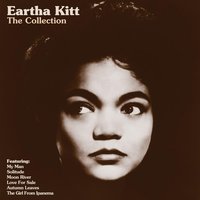 The Girl From Ipanema - Eartha Kitt