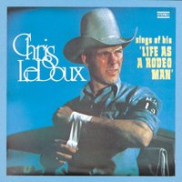 All Around Cowboy Of '64 - Chris Ledoux