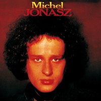 My Name Is Jonasz - Michel Jonasz