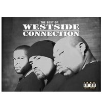 Gangsta Nation (Feat. Nate Dogg) - Westside Connection, Nate Dogg