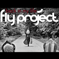 Back In My Life - Fly Project