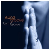 I Love You More Than You'll Ever Know - Euge Groove