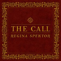 The Call - Regina Spektor
