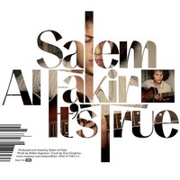 It's True - Axwell, Sebastian Ingrosso, Salem Al fakir