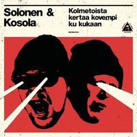 Supermies - Solonen & Kosola, Stepa, Are