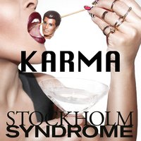 Karma - Stockholm Syndrome