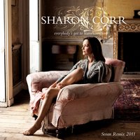 Everybody's Got to Learn Sometime - Sharon Corr