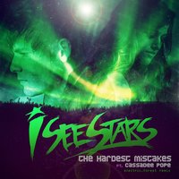 The Hardest Mistakes - I See Stars, Cassadee Pope