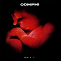 Unrein - Oomph!