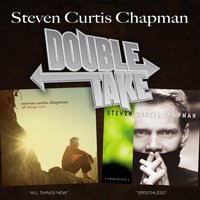 What Now - Steven Curtis Chapman