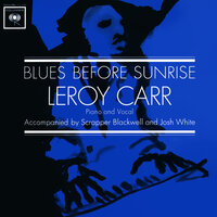 Barrelhouse Woman - Leroy Carr