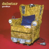 When You Say Goodbye - Dubstar