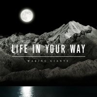 Reach The End - Life In Your Way