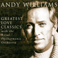 She'll Never Know - Royal Philharmonic Orchestra, Andy Williams