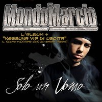 Nero O Bianco - Mondo Marcio