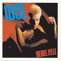 Rebel Yell (Session Take) - Billy Idol