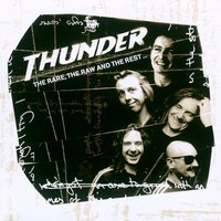 Baby I'll Be Gone - Thunder