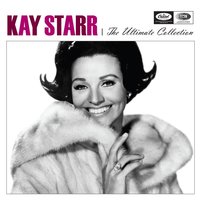 When You're A Long, Long Way From Home - Kay Starr