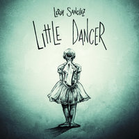 Little Dancer - Leroy Sánchez