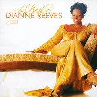 You Taught My Heart to Sing - Dianne Reeves