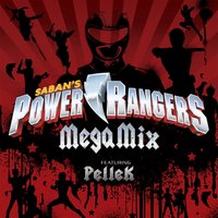Power Rangers Megamix - Pellek, Power Rangers